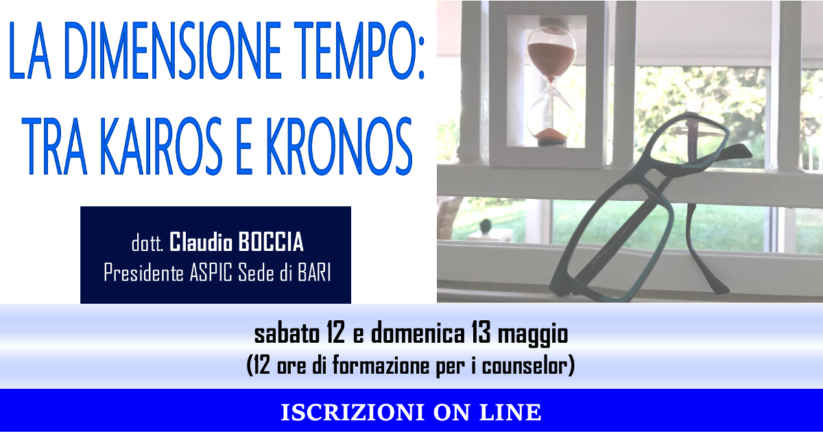 La dimensione tempo:tra KAIROS e KRONOS 